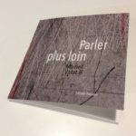 Muriel Valat-B, Parler plus loin, Editions Paraules, 2020.